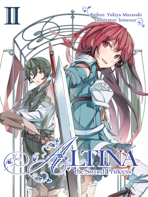 Title details for Altina the Sword Princess, Volume 2 by Yukiya Murasaki - Available